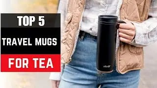 ✅ Best travel mugs for tea: Travel mugs for tea(Buying Guide)