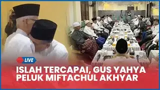 🔴Islah Tercapai, Gus Yahya Cium Tangan dan Peluk Miftachul Akhyar di Lirboyo, Sepakat Gelar Muktamar
