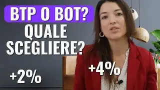 BTP vs BOT: in quale conviene investire? Cosa sono? Buoni ordinari del tesoro qual è il rendimento?