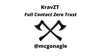Full Contact Zero Trust with KravZT.com and the Cyber Defense Matrix
