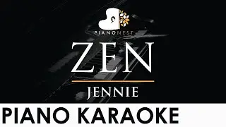 JENNIE - ZEN - Piano Karaoke Instrumental Cover with Lyrics