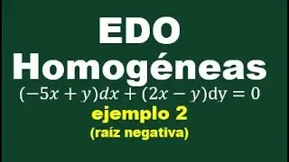 EDO Homogenea ejemplo 2