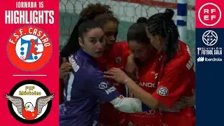 Resumen #PrimeraIberdrola | FSF Castro Bloques Cando 3-2 MRB Móstoles FSF | Jornada 15