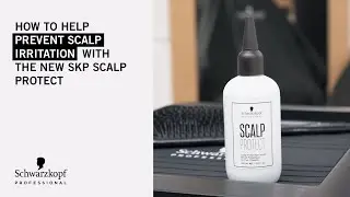 How to help prevent scalp irritation with the NEW SchwarzkopfPro Scalp Protect
