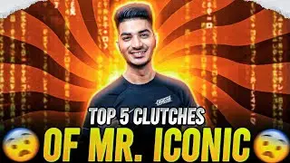 TOP 5 CLUTCHES OF MR. ICONIC 🔥 - FREE FIRE ESPORTS