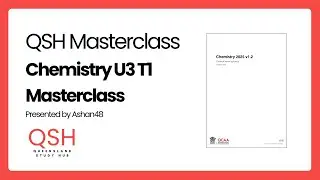 QCE Chemistry - U3 T1: Chemical Equilibrium Systems | Ashan48
