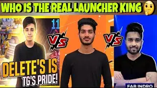 WHO IS THE REAL LAUNCHER KING ? FT.TG DELETE,TE ICONIC,TSM INDRO | LAUNCHER OP BOLTEY