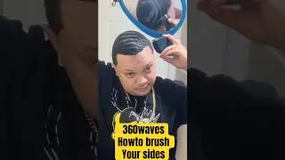 #360waves how to brush your sides angles