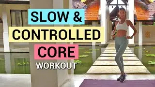 15 MIN Slow & Controlled Core Workout | No Equipment