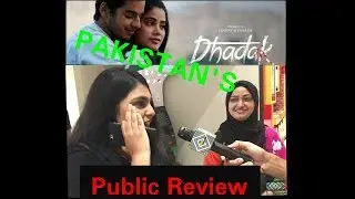 Pakistan's Dhadak | Public Review/Opinion | Janhvi & Ishaan | Shashank Khaitan | Karan Johar