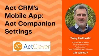 Act CRM's Mobile App: Act Companion Settings