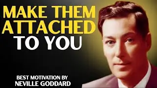 NEVILLE GODDARD || Rampage to Program Your Mind to Be MAGNETIC to Your SP Make Them Simp for You
