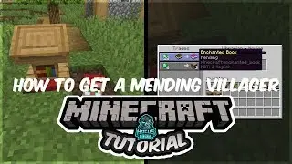 How to Get a Mending Villager in Minecraft 1.14 - TUTORIAL Quick & Easy, Early Game