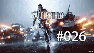 Battlefield 4 #026 - Flutgebiet 