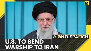 Iran-US Tensions: Report: US Deploying Second Aircraft Carrier to Persian Gulf | WION Dispatch
