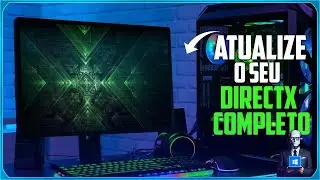 COMO INSTALAR/ATUALIZAR O DIRECTX COM VERS&Atilde;O MAIS RECENTE DO DIRECTX 9 AO 12 🔥 2025 F&Aacute;CIL