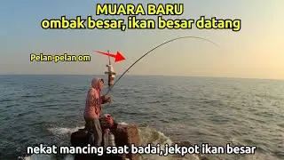 Nekat mancing saat badai‼️jekpot ikan besar, MANCING DI MUARA BARU #muarabaru 