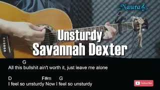 Savannah Dexter - Unsturdy Guitar Chords Lyrics