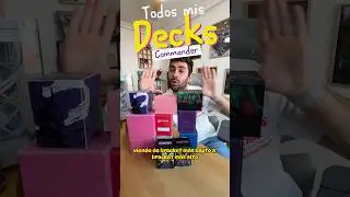 Todos mis decks de Commander 🃏