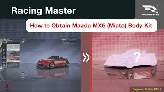 Racing Master : How to Obtain Mazda MX5 (Miata) Body Kit #racinggames#racingmaster#mazdamx5#miata