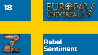 EU5 | Швеция | Эпизод 18: Бунтарские настроения