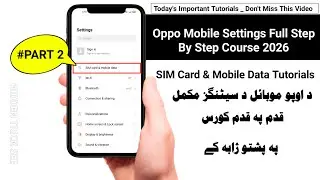 Oppo Mobile Settings Full Step By Step Course #Part 2 | SIM Card & Mobile Data Tutorials Information