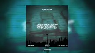 PD BANDS - BRICKS (Official Audio) ft. Baby2, Lil Mont&eacute;