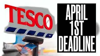 TESCO Shoppers Must Do This Before April 1st to Keep Rewards!
