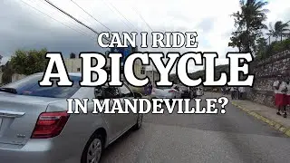In the Heart of Mandeville Town on Bicycle | Walinton Mosquera