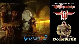 Return To Castle Wolfenstein (Oculus Quest 2) - The Escape