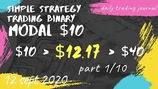 Modal $10 Trading Binary Simple Strategy ($12.17 p.1/10)binary deriv profit konsisten free bot 1209
