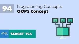 L94 - OOPs Concepts - Programming Concepts - TCS NQT | TCS Ninja | TCS Digital