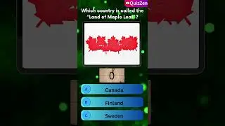 🍁 Which Country is Known as the Land of Maple Leaf? | GK Quiz | QuizZen #quiz #geographyquiz #gkquiz