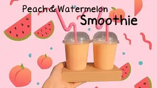 Summer Peach & Watermelon Smoothie | Refreshing Fruit Drink.!🍑🤤🍉🍹