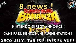 💥Nintendo Direct annonc&eacute; ! Augmentation du Game Pass ! Xbox ALLY.. Tarifs &eacute;lev&eacute;s en vue ! 💥
