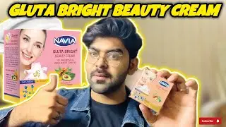 Navia Gluta Bright Beauty Cream Honest Review | Day Night Whitening Cream | Best for All Skin Types