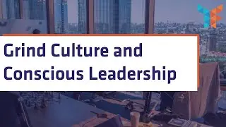 Grind Culture and Conscious Leadership with Jeremy Duvall and Meredith Turney