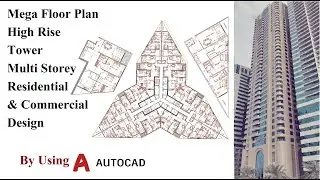 Mega Floor Plan High Rise tower world class architecture and unique design concept (Part 1)