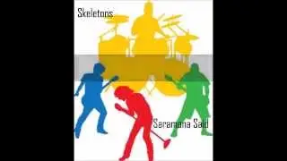 Saramona Said - Skeletons