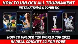 How To Unlock All Tournaments In Real Cricket 22 | How To Unlock Everything In Real Cricket 22