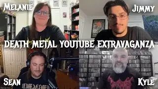 Death metal Youtube extravaganza!