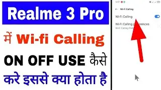 Realme 3 Pro me wi-fi calling on/enable kaise kare ।how to enable use Wi-Fi Calling in realme 3 Pro