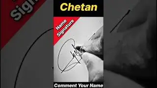 CHETAN NAME SIGNATURE DESIGN || LETTER C SIGNATURE SAMPLE || #ytshorts #trendingshorts #viralvideo