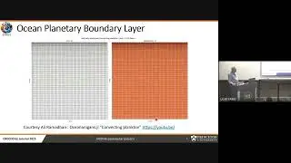 Introduction to MOM6 part III: Parameterizations- Alistair Adcroft (Princeton)