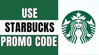 How To Use Starbucks Promo Code (2024)