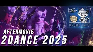 2Dance 2025 - Aftermovie - DroneCats