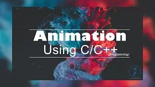 2D Animation in C/C++ programming Language