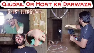 Chudail moat k kamron mein - ghost lockdown horror haunted vlog