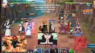 TESTE DOS 5 ELEMENTOS TERRA NVL50, FULL NINJAS RAIN, PAIN BT , GUY PORT&Atilde;O E INDRA BT - NARUTO ONLINE