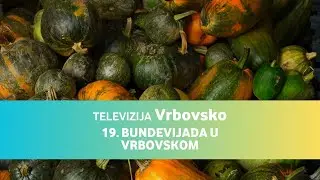 Televizija Vrbovsko E04 • 19. Bundevijada u Vrbovskom
